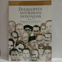 Image of Ensiklopedia Sastrawan Indonesia Jilid 1
