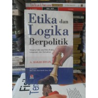Image of Etika dan Logika Berpolitik