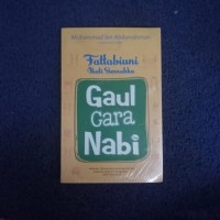 Image of Fattabiuni Ikuti Sunnahku - Gaul Cara Nabi