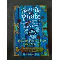 Image of How to Be a Pirate (Bagaimana Caranya Menjadi Bajak Laut): Buku 2