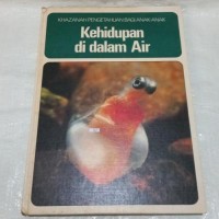 Image of Khazanah Pengetahuan Bagi Anak-Anak: Kehidupan di dalam Air