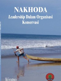 Image of Nakhoda : Leadership dalam Organisasi Konservasi